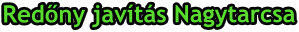 Red�ny jav�t�s Nagytarcsa
